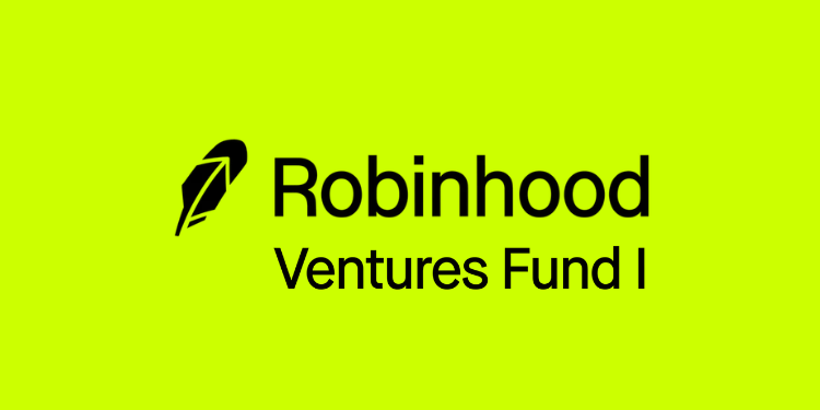 Robinhood Ventures Fund I
